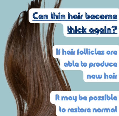 Can thin hair become thick again?
