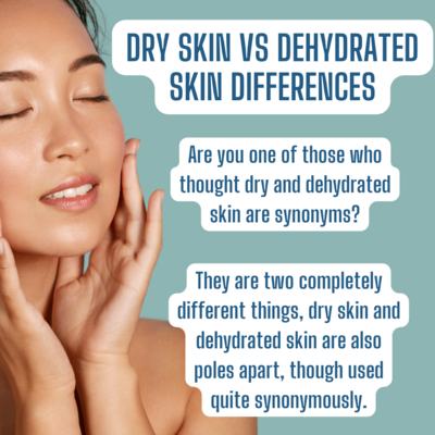 Dry Skin vs Dehydrated Skin Differences