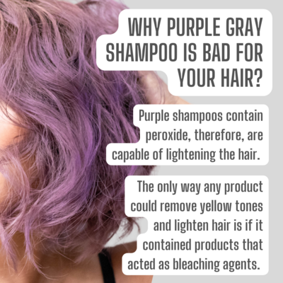 Why is Gray purple shampoo bad for your hair?