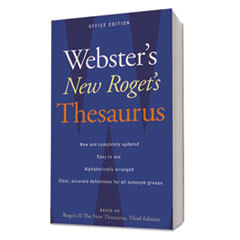 HOUGHTON MIFFLIN COMPANY Webster's New Roget's Thesaurus Office Edition  Paperback  544 Pages; UNIT OF MEASURE: EA