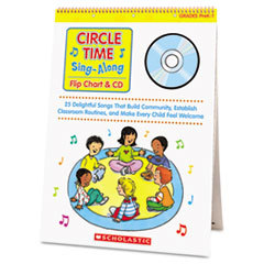 SCHOLASTIC INC. Circle Time Sing Along Flip Chart With Cd  Grades Prek-1  26 Pages; UNIT OF MEASURE: EA