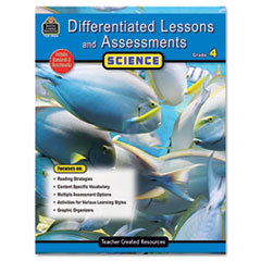 TEACHER CREATED RESOURCES Differentiated Lessons And Assessments  Science  Grade 4  224 Pages; UNIT OF MEASURE: EA