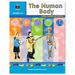 TEACHER CREATED RESOURCES Super Science Activities/human Body  Grades 2-5  48 Pages; UNIT OF MEASURE: EA