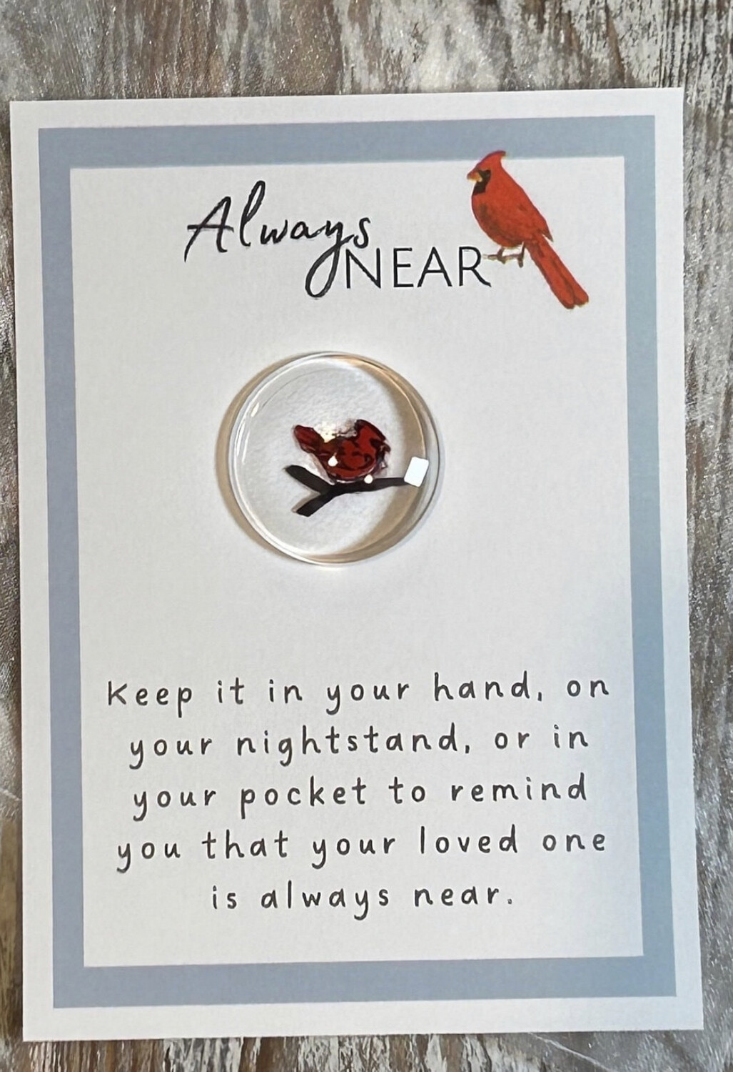 Cardinal Always Near Pocket Stone