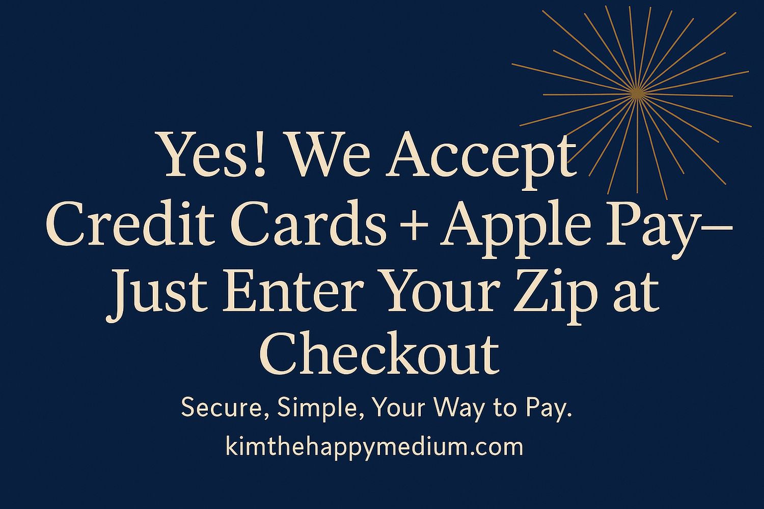 WE ACCEPT CREDIT CARDS + APPLE PAY