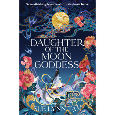 Daughter of the Moon Goddess: A Novel