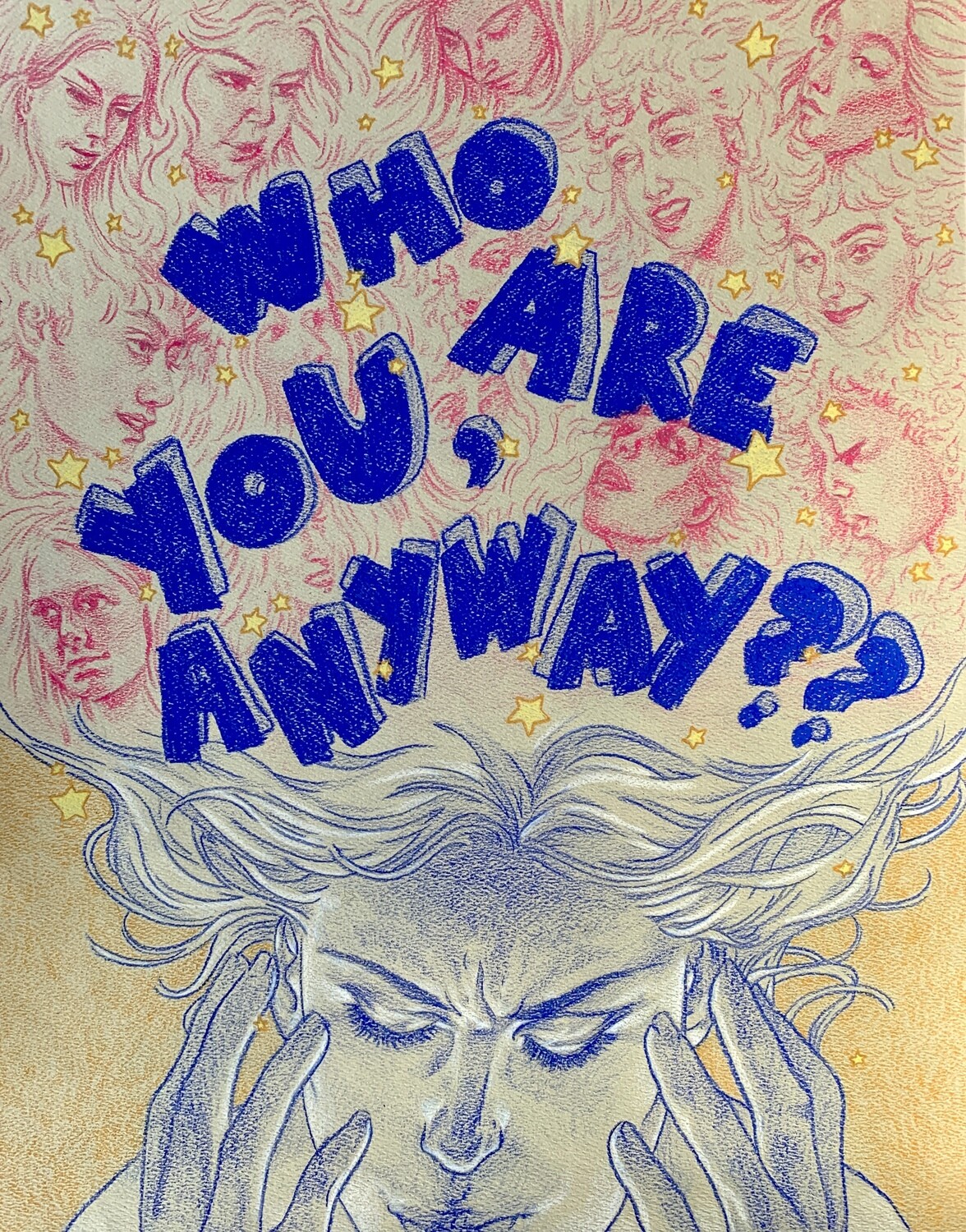 Who Are You, Anyway? 11x14&quot; Print