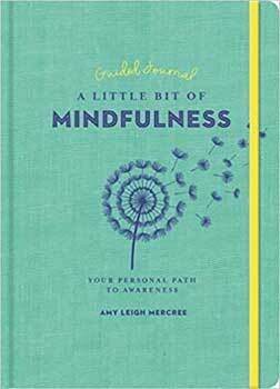 Little Bit Mindfulness Journal Guided Journal