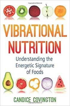 Vibrational Nutrition By Candice Covington