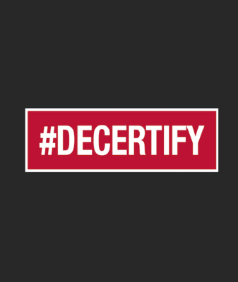 #DECERTIFY Bumper Sticker