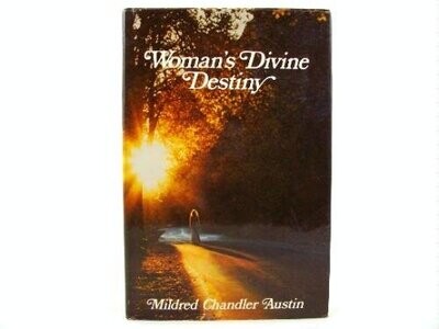 Woman's Divine Destiny
