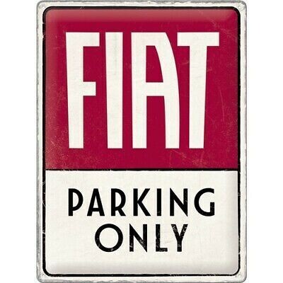 Plaque métal 30 x 40 cm - Fiat - Parking Only