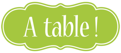 A table !