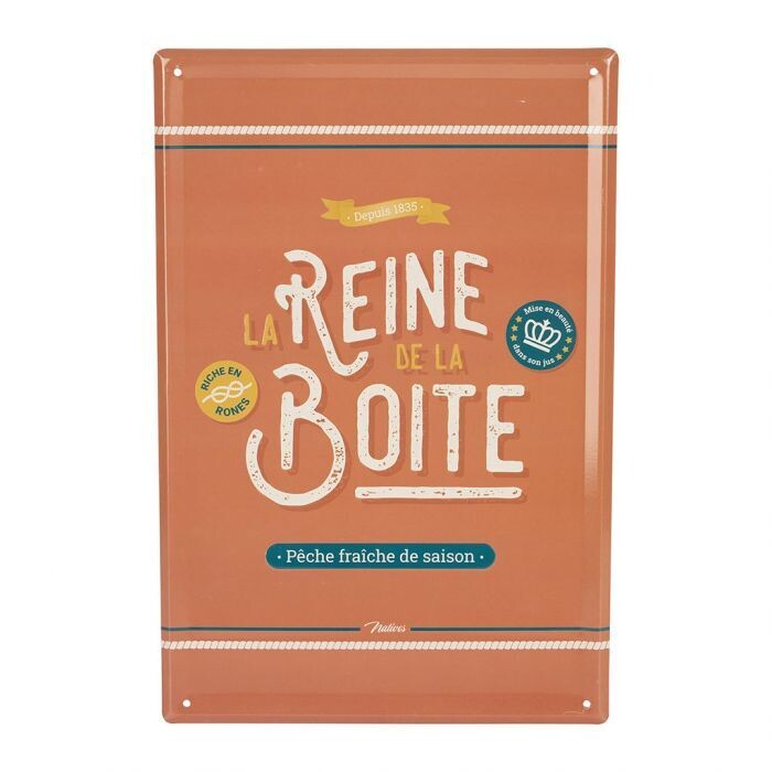 Plaque métal 20 x 30 cm - La reine de la boîte