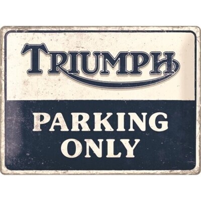 Plaque métal 30 x 40 cm - Triumph - Parking Only