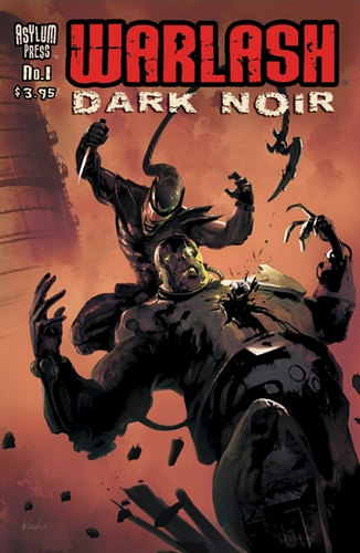 Warlash Dark Noir Issue #1