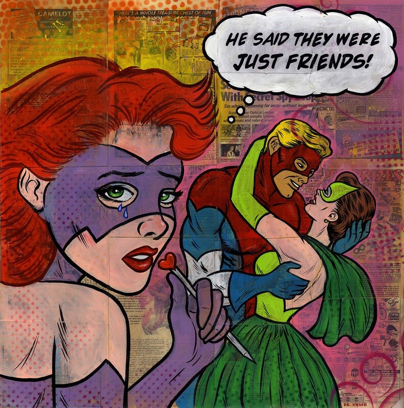 HE SAID THEY WERE JUST FRIENDS 13x13 Signed Fine Art print by Dr. Smash