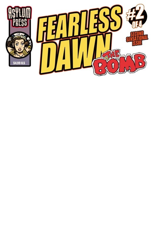 Fearless Dawn: The Bomb #2 (of 4) Cover C Sketch Cover Blank