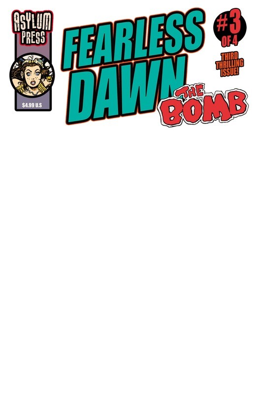 Fearless Dawn: The Bomb #3 (of 4) Cover C