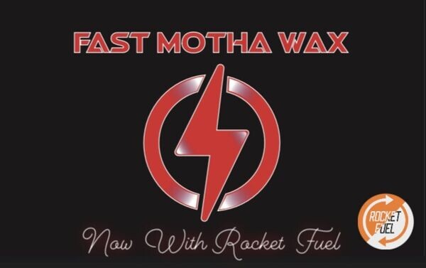 Fast Motha Wax