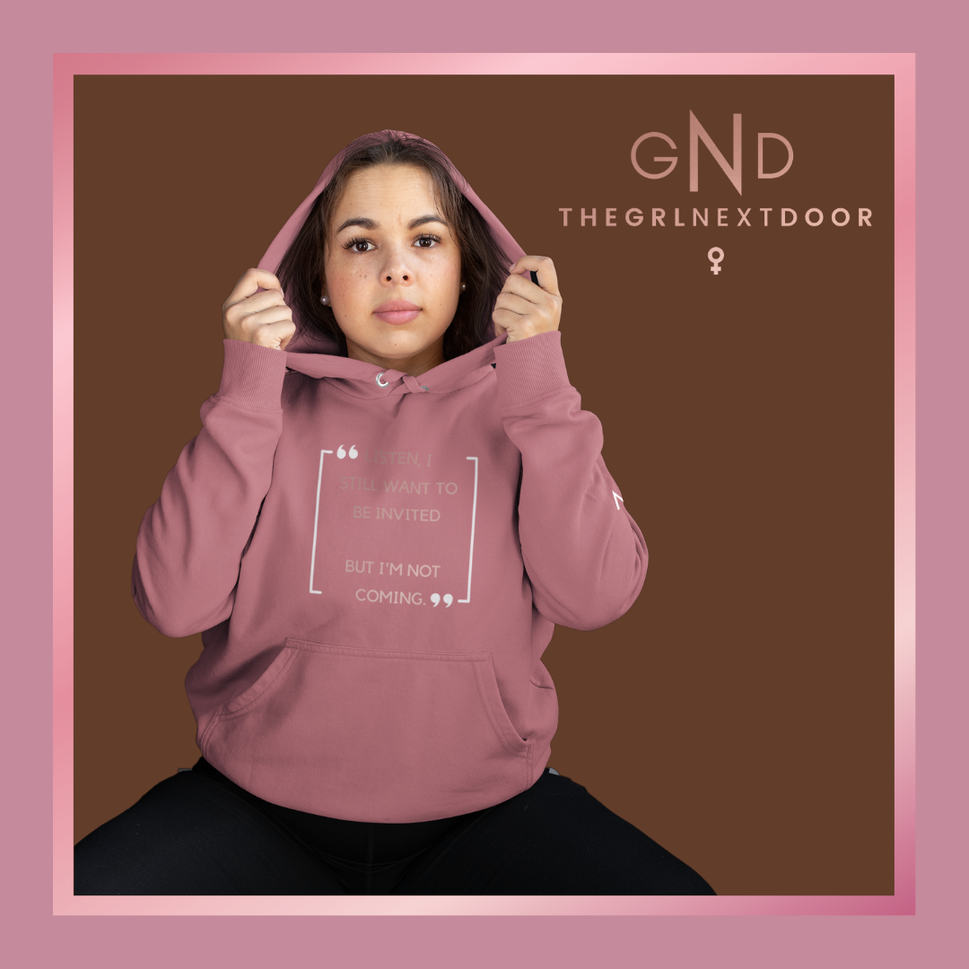 Want to be Invited Pink Hoodie - XS - 3XL