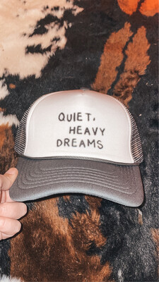 Quiet, Heavy Dreams Trucker Hat