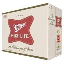 Miller High Life