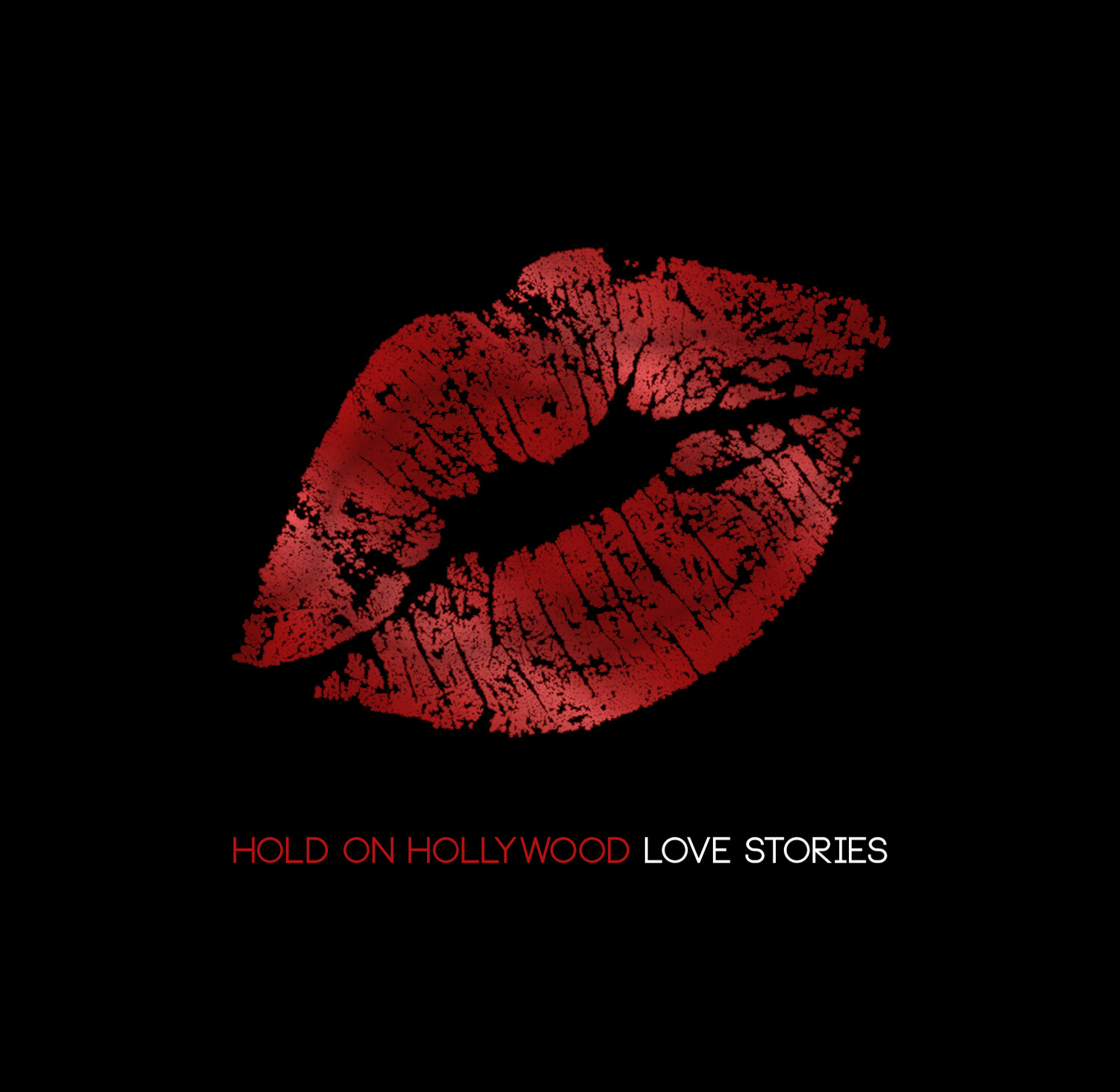 Hold On Hollywood - &quot;Love Stories&quot; CD