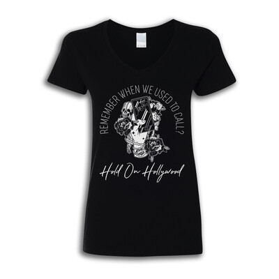 Hold On Hollywood - &quot;Remember When&quot; Ladies Tees