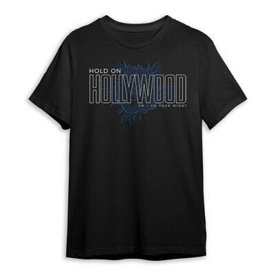 Hold On Hollywood - &quot;On Your Mind&quot; Tee