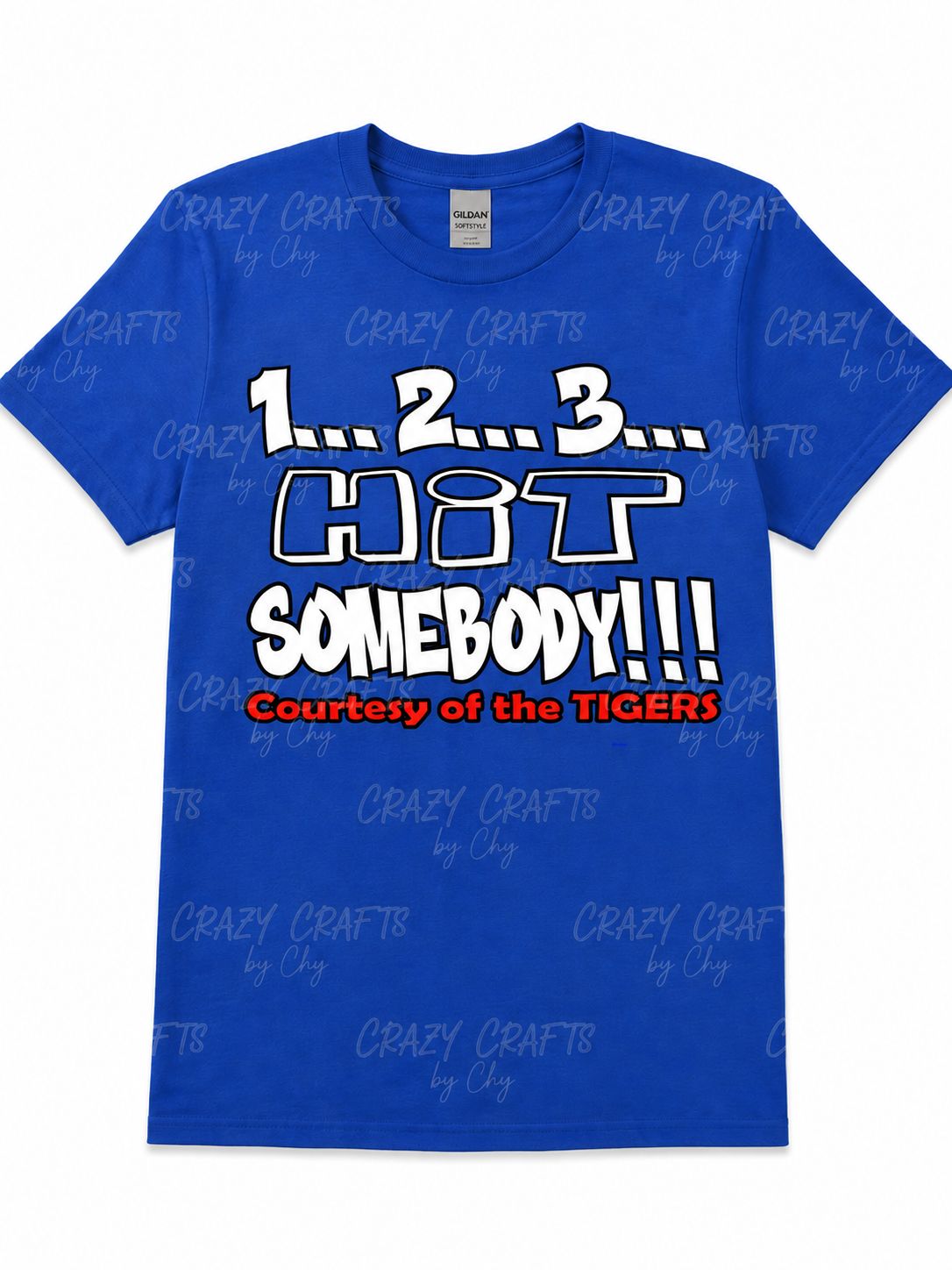 ​1...2...3... HIT SOMEBODY!!! Tigers Spirit T-Shirt
