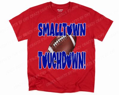 ​Smalltown Touchdown Graphic Tee – Gildan Softstyle