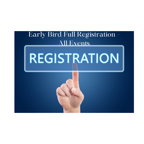 (A) "Early Bird" Full Registration - All Events