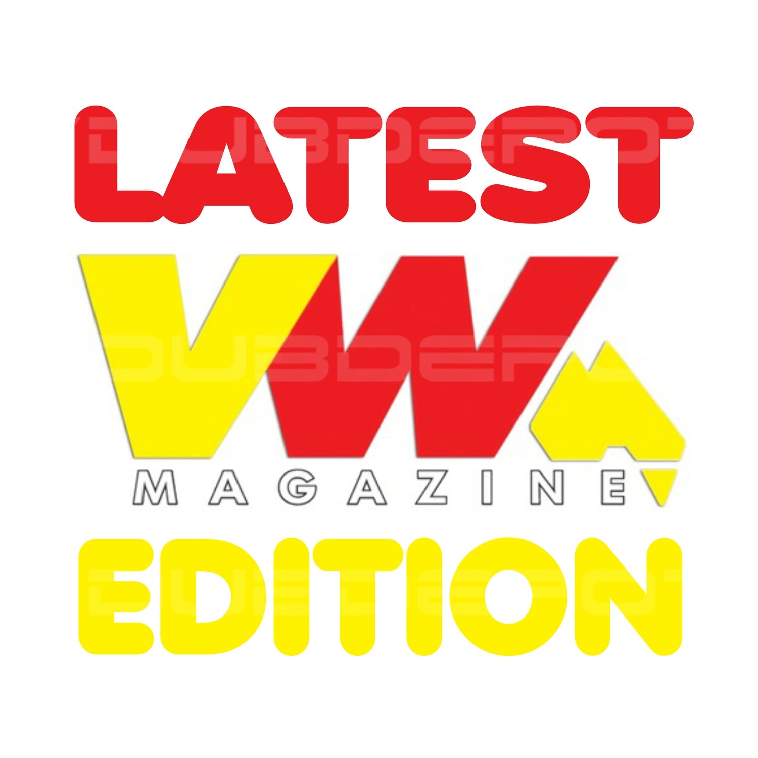 VW Magazine Australia, Latest Edition