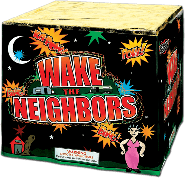 Wake the Neighbors