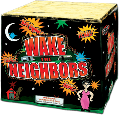 Wake the Neighbors