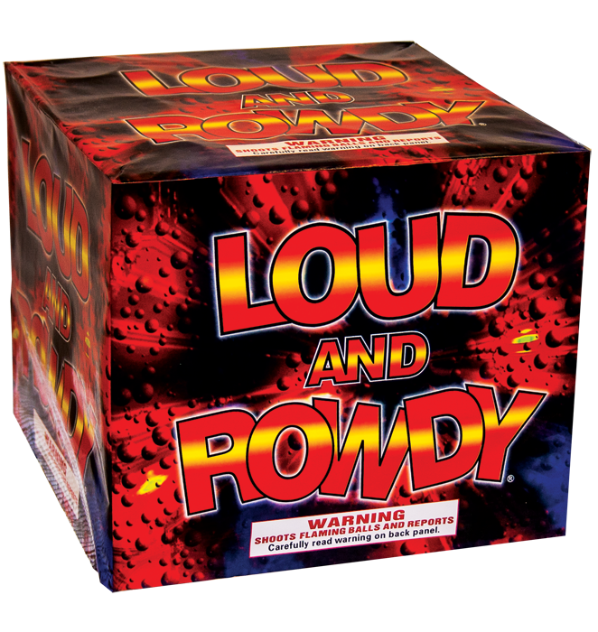 Loud & Rowdy