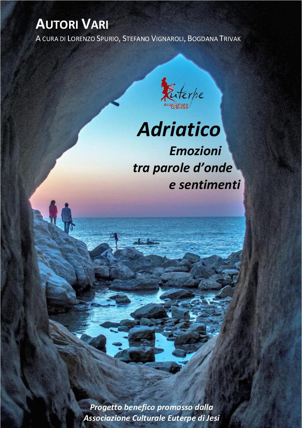 Adriatico: Emozioni tra parole d&#39;onde e sentimenti
