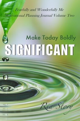 Make Today Significantly Bold: Motivational Planning Journal Volume Two
