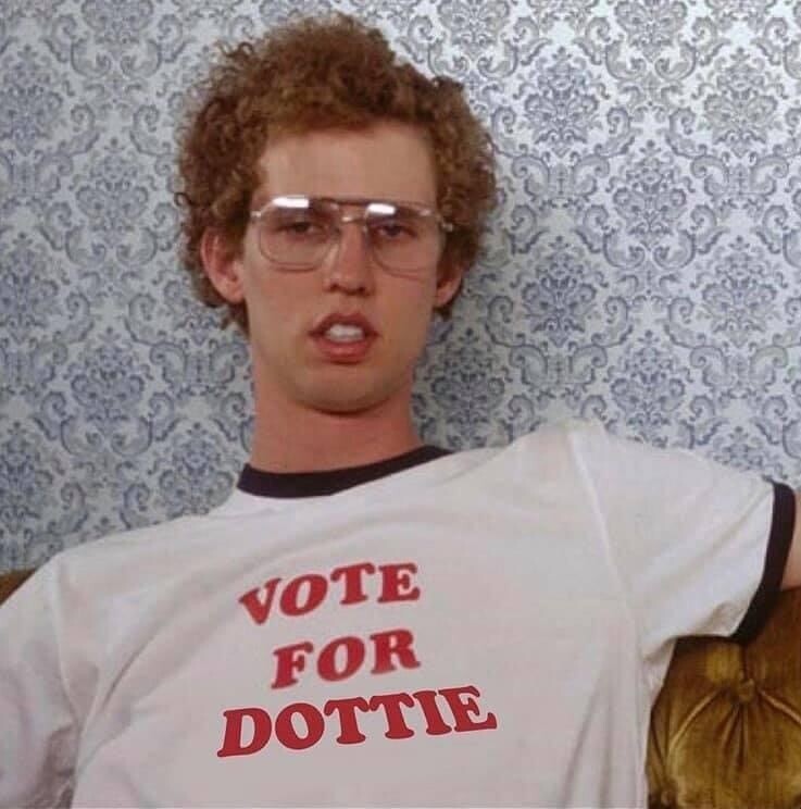 Vote for Dottie T-Shirt Vote for Dottie T-Shirt