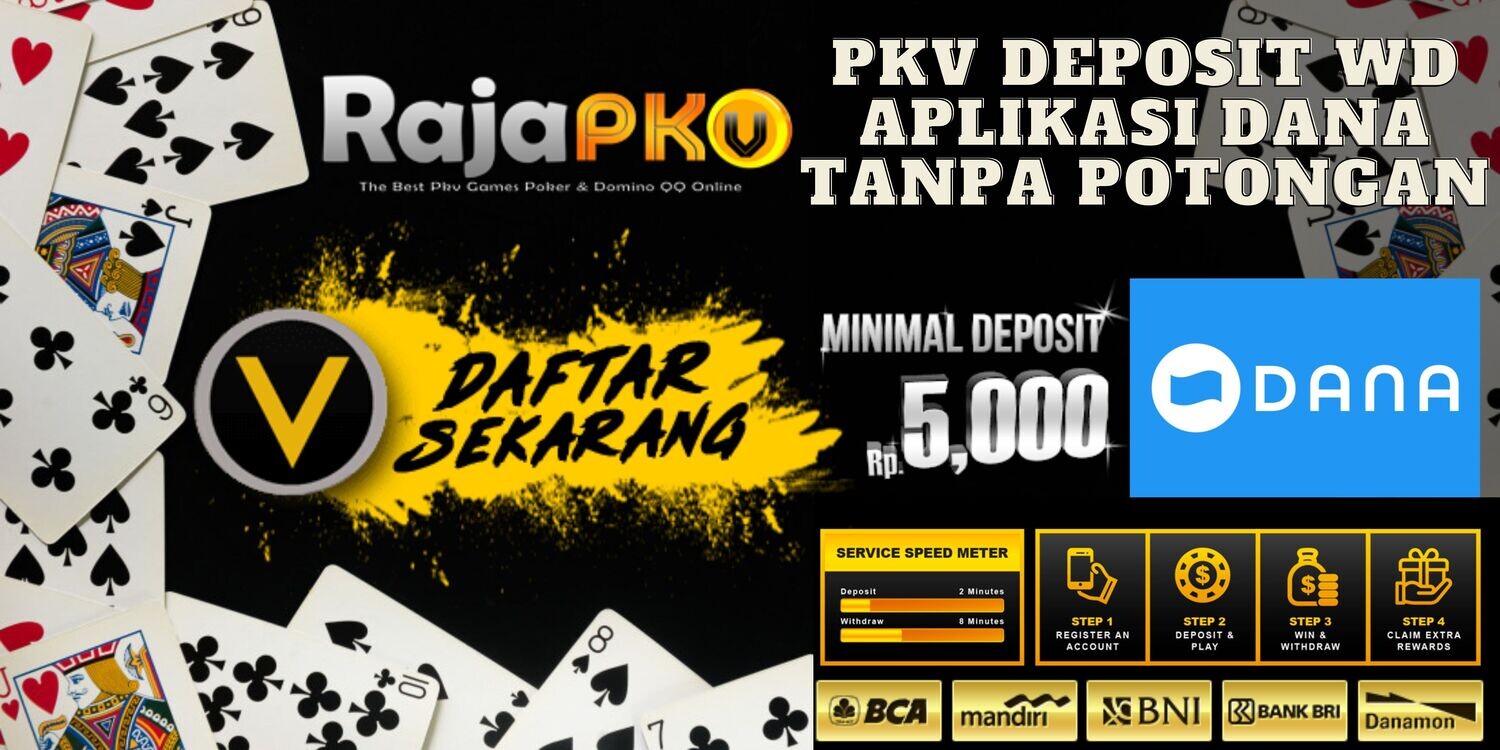 Agen Poker Deposit Dana E-Wallet
