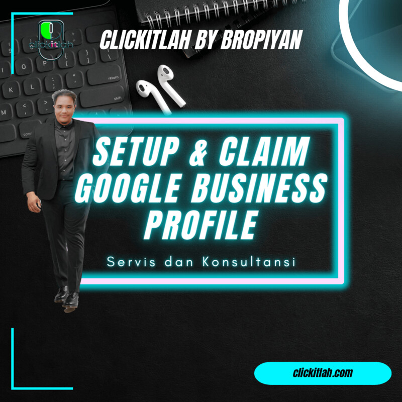 SERVIS CLAIM DAN KONSULTASI SETUP GOOGLE BUSINESS PROFILE