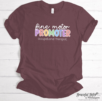 Fine Motor Promoter OT T-shirt