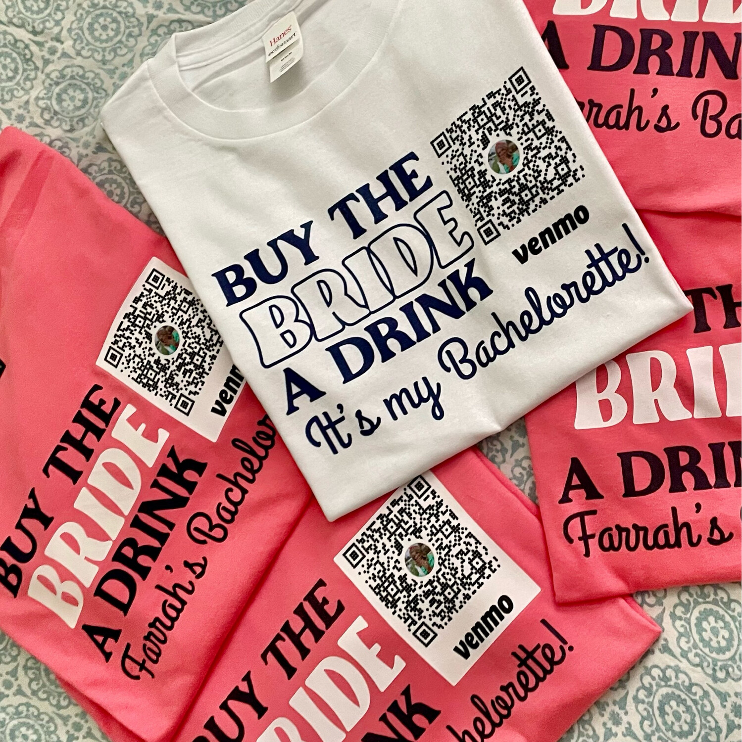 Bachelorette Shirt - BUY THE BRIDE A DRINK QR CODE