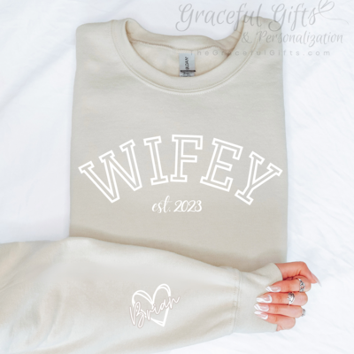 Custom Wifey Sweatshirt