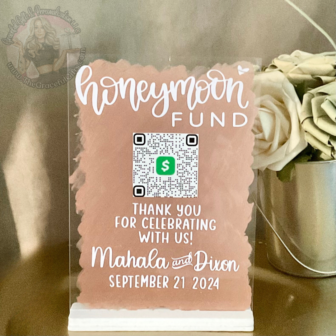 Honeymoon Fund QR Code Wedding Sign Acrylic Sign