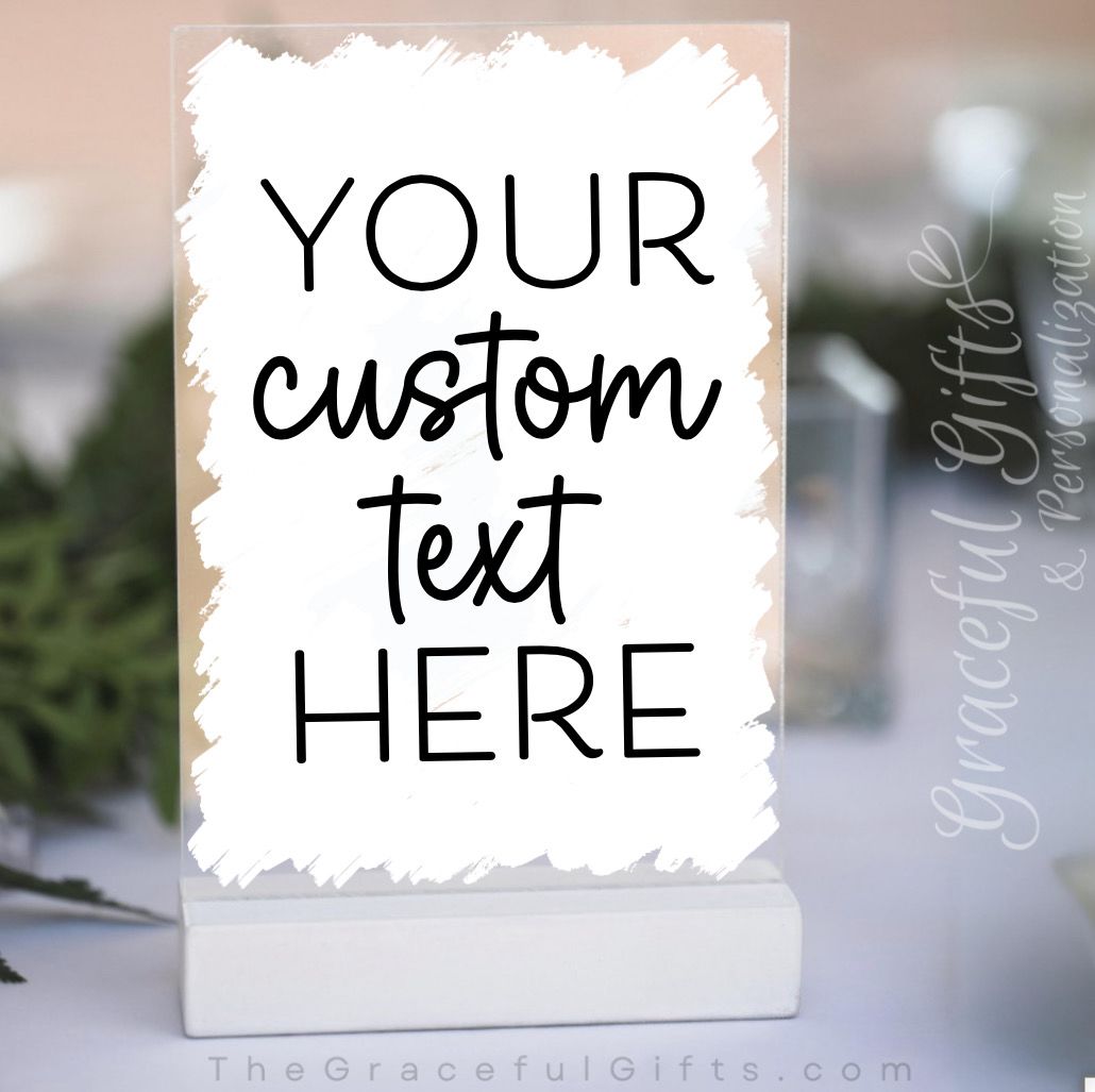 Custom text Sign
