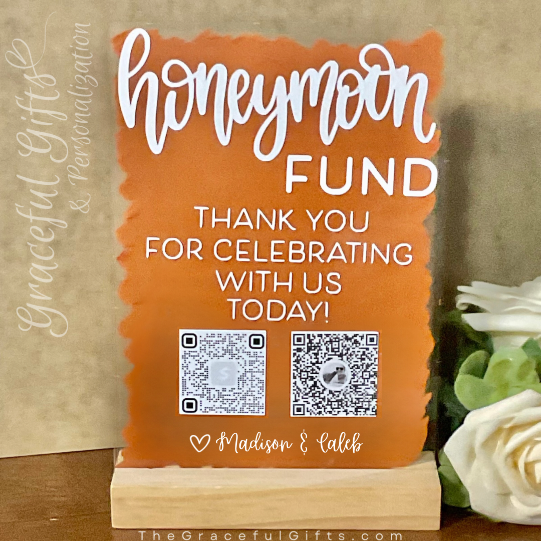 Honeymoon Fund QR Code Wedding Sign Acrylic Sign