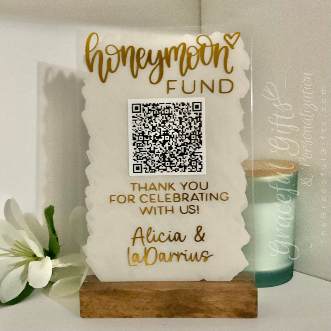 Honeymoon Fund QR Code Wedding Sign Acrylic Sign