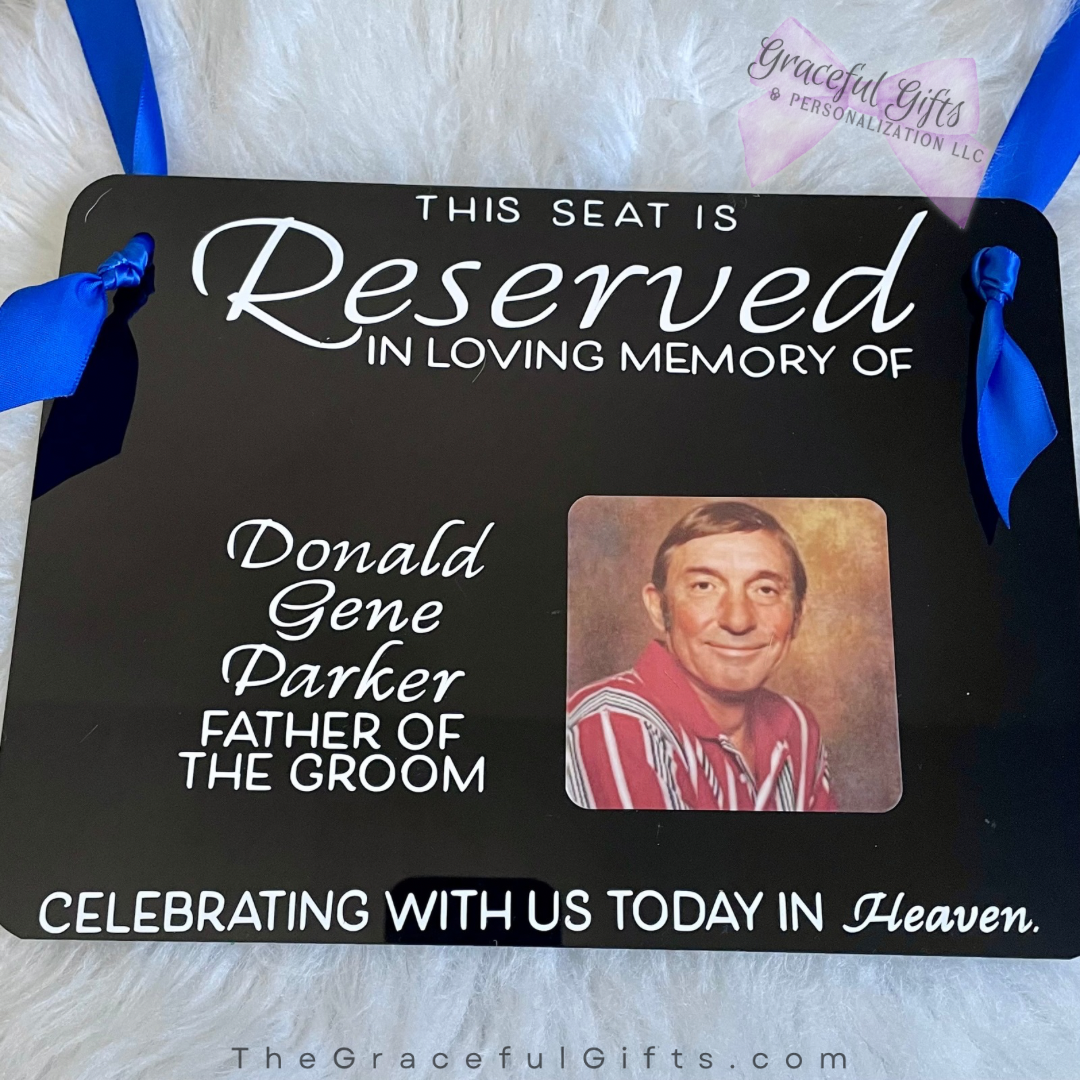 Reserved Wedding Seat Memorial Sign Black Acrylic